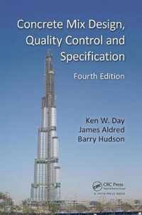 Concrete Mix Design, Quality Control and Specification, Fourth Edition