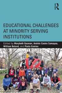 Educational Challenges at Minority Serving Institutions