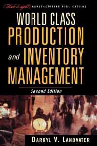 World Class Production and Inventory Management