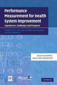 Performance Measurement for Health System Improvement