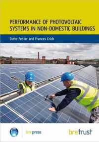 Performance of Photovoltaic Systems in Non-Domestic Buildings