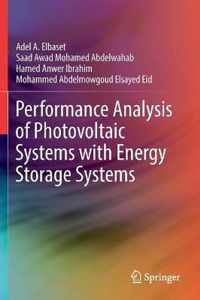 Performance Analysis of Photovoltaic Systems with Energy Storage Systems