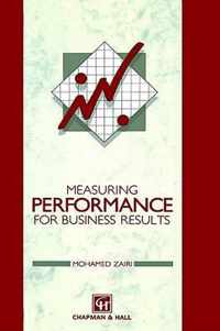 Measuring Performance for Business Results