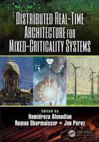 Distributed Real-Time Architecture for Mixed-Criticality Systems