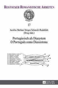 Portugiesisch als Diasystem. O português como diassistema