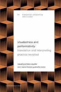 Situatedness and Performativity