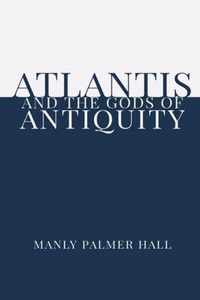 Atlantis and the Gods of Antiquity