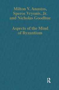 Aspects of the Mind of Byzantium