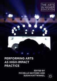 Performing Arts as High Impact Practice