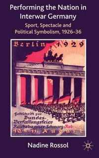 Performing the Nation in Interwar Germany