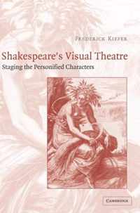 Shakespeare's Visual Theatre