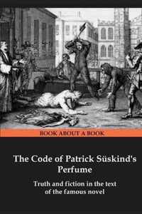 The Code of Patrick Suskind's Perfume