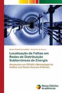 Localizacao de Falhas em Redes de Distribuicao Subterraneas de Energia