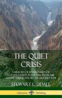 The Quiet Crisis