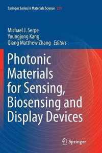 Photonic Materials for Sensing, Biosensing and Display Devices