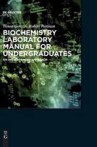 Biochemistry Laboratory Manual For Undergraduates