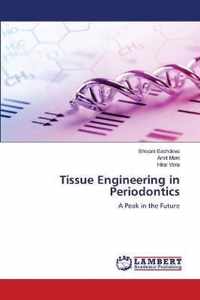 Tissue Engineering in Periodontics