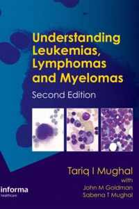 Understanding Leukemias, Lymphomas and Myelomas