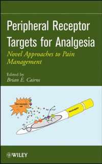 Peripheral Receptor Targets For Analgesia