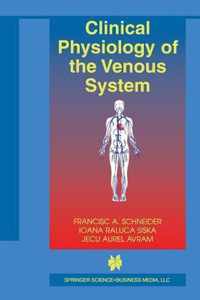 Clinical Physiology of the Venous System