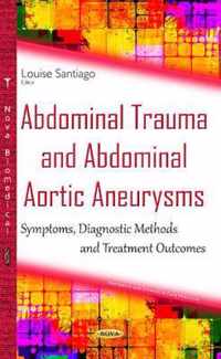 Abdominal Trauma & Abdominal Aortic Aneurysms