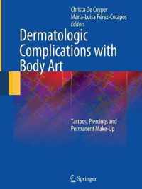 Dermatologic Complications with Body Art