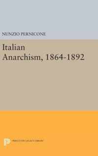 Italian Anarchism, 1864-1892