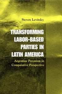 Transforming Labor-Based Parties in Latin America