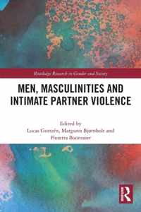 Men, Masculinities and Intimate Partner Violence