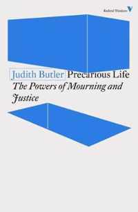 Precarious Life: The Powers of Mourning and Violence