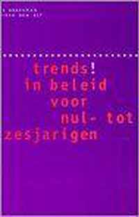 TRENDS! IN BELEID VOOR NUL - TOT ZESJARI