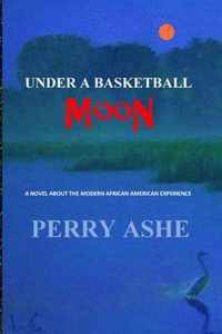 Under a Basketball Moon