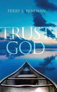 Trust God