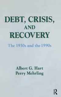 Debt, Crisis and Recovery: The 1930's and the 1990's