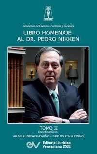 Libro Homenaje Al Doctor Pedro Nikken, Tomo II