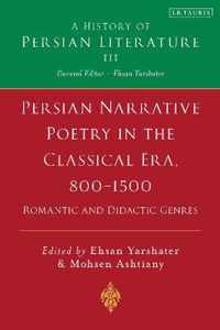 Persian Poetry in the Classical Era, 800-1500: Volume 3