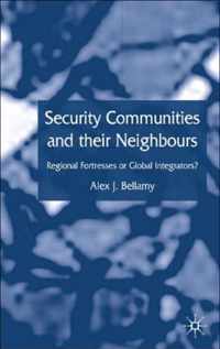 Security Communities and their Neighbours