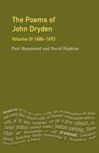 The Poems of John Dryden: Volume Three