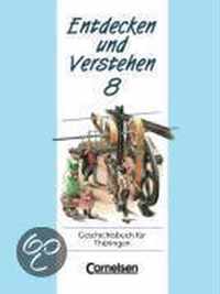 Entdecken und Verstehen 8. Geschichtsbuch für Thüringen