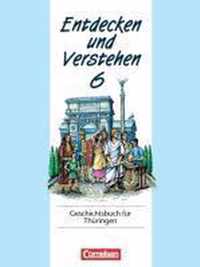 Entdecken und Verstehen 6. Geschichtsbuch für Thüringen