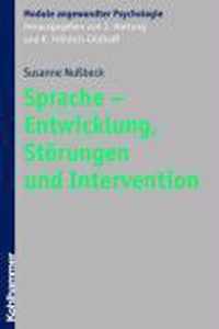 Sprache - Entwicklung, Storungen Und Intervention