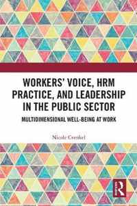 Workers' Voice, HRM Practice, and Leadership in the Public Sector