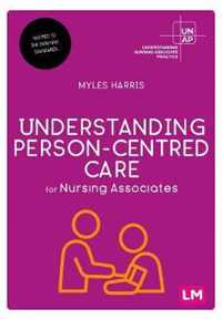 Understanding Person-Centred Care for Nursing Associates