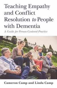 Teaching Empathy and Conflict Resolution to People with Dementia