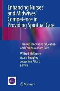 Enhancing Nurses and Midwives Competence in Providing Spiritual Care