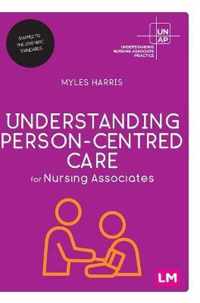 Understanding Person-Centred Care for Nursing Associates