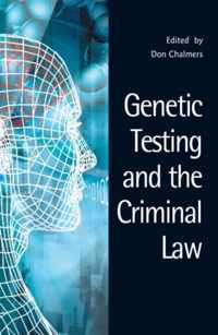 Genetic Testing and the Criminal Law