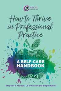 How to Thrive in Professional Practice