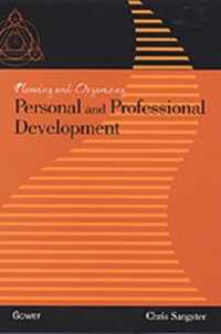 Planning and Organizing Personal and Professional Development