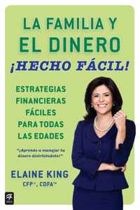 La Familia y El Dinero Hecho Facil! (Family and Money, Made Easy!)